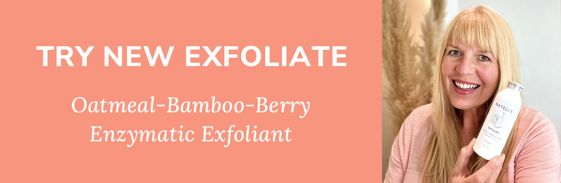 Try our new Oatmeal - Bamboo - Berry Enzymatic Exfoliant